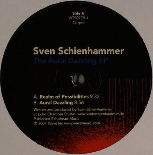 Sven Schienhammer — The Aural Dazzling EP