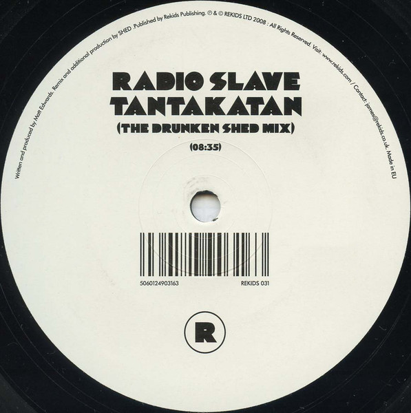 Radio Slave — Tantakatan (The Drunken Shed Mix)