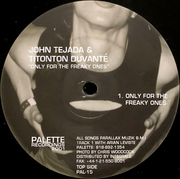 John Tejada & Titonton Duvanté — Only For The Freaky Ones